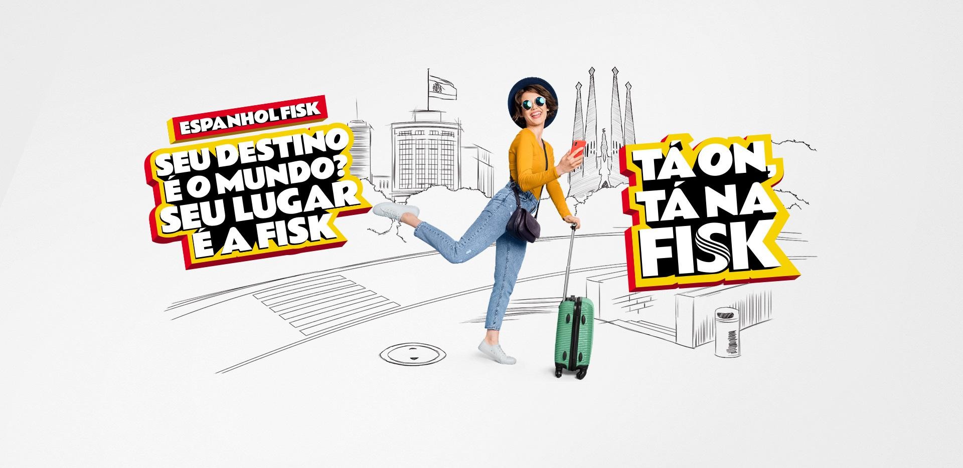 Espanhol Fisk Seu Destino é o Mundo? seu é na Fisk