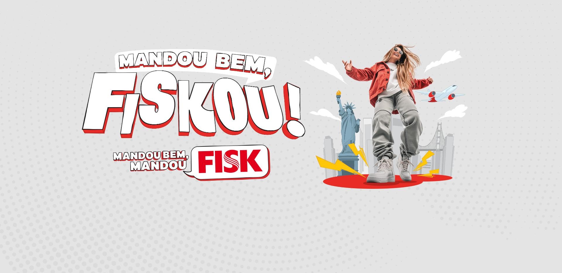Mandou bem, Fiskou!